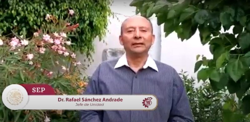 Mensaje de Rafael Sánchez Andrade, Jefe de la Unidad de Educación Media Superior Tecnológica Industrial y de Servicios (UEMSTIS)
